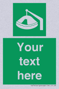 Custom sign Safe condition Davit-launched liferaft